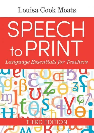 [DOWNLOAD] -  Speech to Print: Language Essentials for Teachers