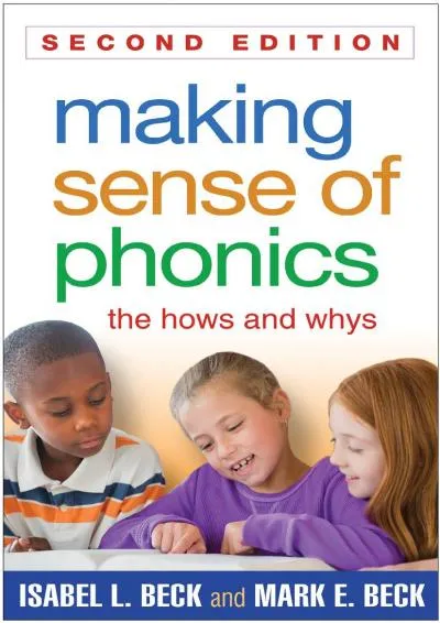 [EPUB] -  Making Sense of Phonics, Second Edition: The Hows and Whys