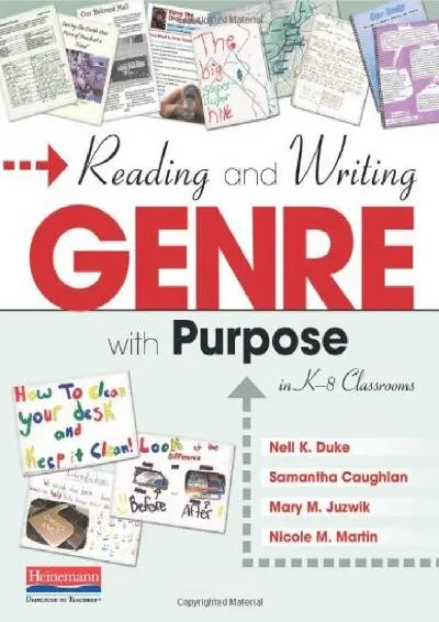 [DOWNLOAD] -  Reading and Writing Genre with Purpose in K-8 Classrooms