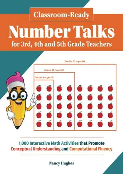 [EBOOK] -  Classroom-Ready Number Talks for Third, Fourth and Fifth Grade Teachers: 1000 Interactive Math Activities that Promote Con...