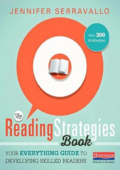 [DOWNLOAD] -  The Reading Strategies Book: Your Everything Guide to Developing Skilled