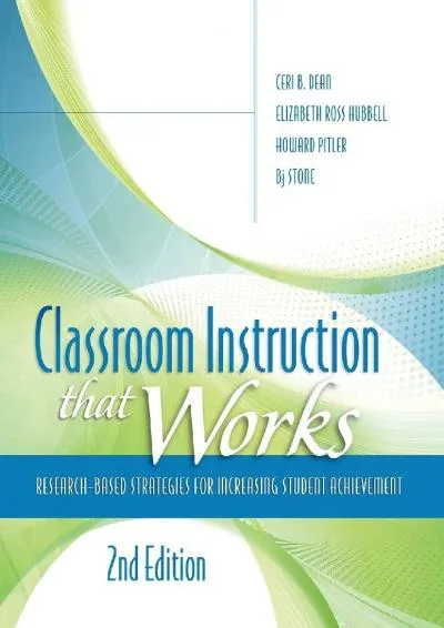 [EBOOK] -  Classroom Instruction That Works: Research-Based Strategies for Increasing Student Achievement