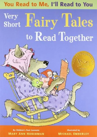 [DOWNLOAD] -  Very Short Fairy Tales to Read Together: Very Short Fairy Tales to Read Together (You Read to Me, I\'ll Read to You)