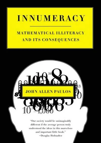 [EPUB] -  Innumeracy: Mathematical Illiteracy and Its Consequences