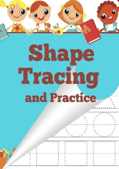 [READ] -  Shape Tracing and Practice (Workbooks for young learners)