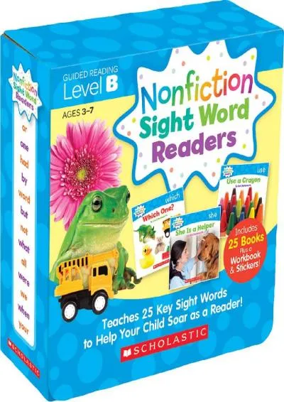 [READ] -  Nonfiction Sight Word Readers Parent Pack Level B: Teaches 25 key Sight Words to Help Your Child Soar as a Reader! (Nonfic...