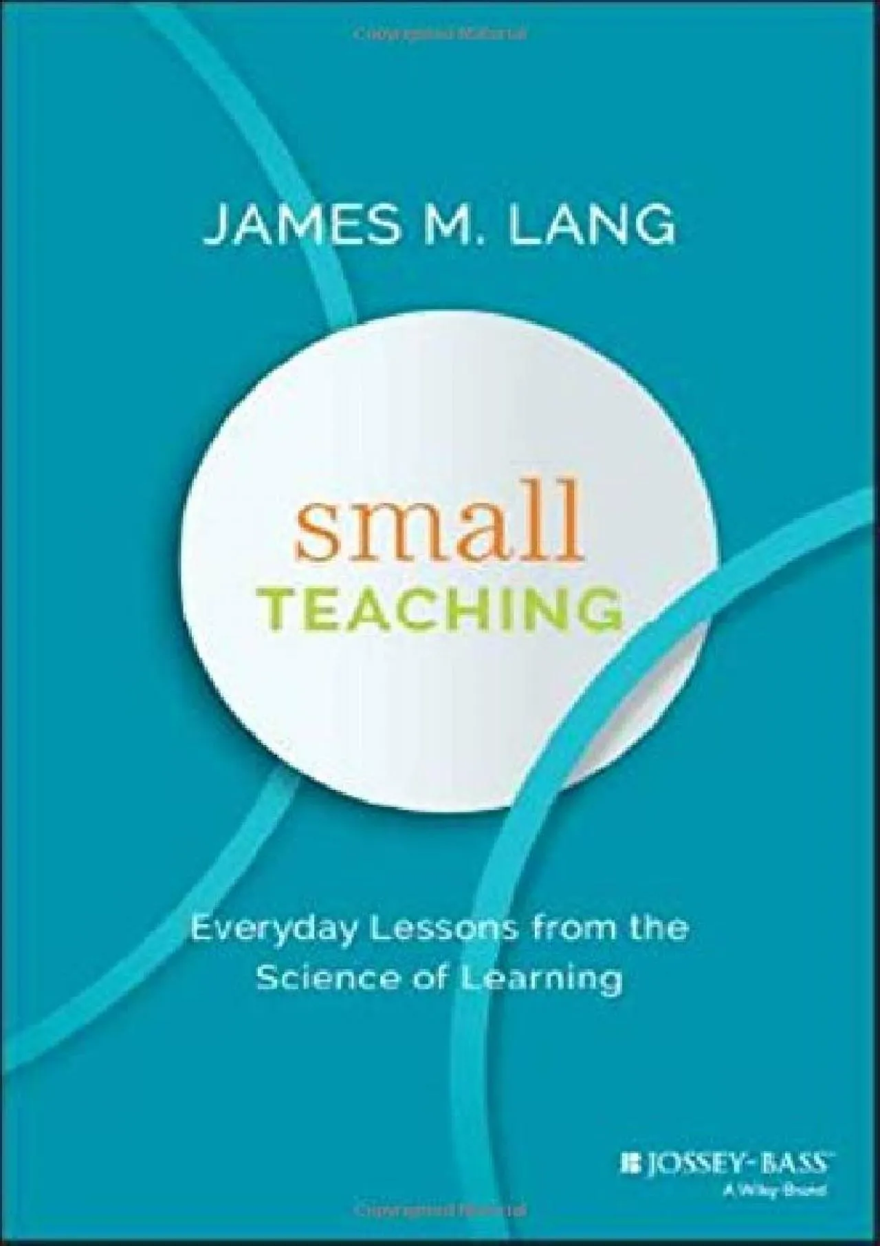 PDF-[READ] - Small Teaching: Everyday Lessons from the Science of Learning