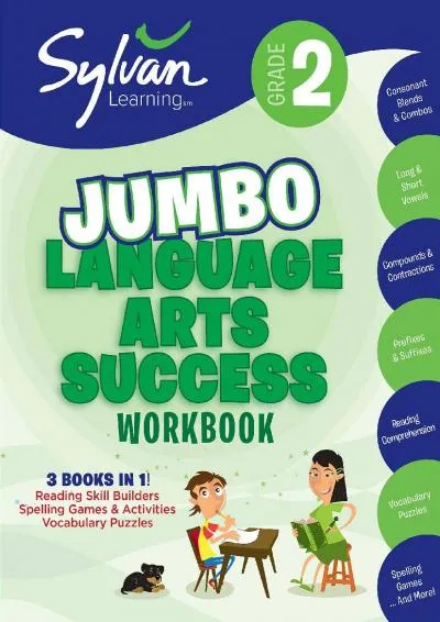 [DOWNLOAD] -  2nd Grade Jumbo Language Arts Success Workbook: 3 Books In 1--Reading Skill Builders, Spelling Games and Activities, Vocab...