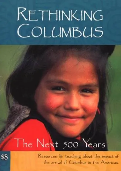 [DOWNLOAD] -  Rethinking Columbus: The Next 500 Years