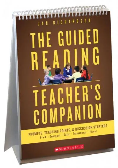 [EBOOK] -  The Guided Reading Teacher\'s Companion: Prompts, Discussion Starters & Teaching Points