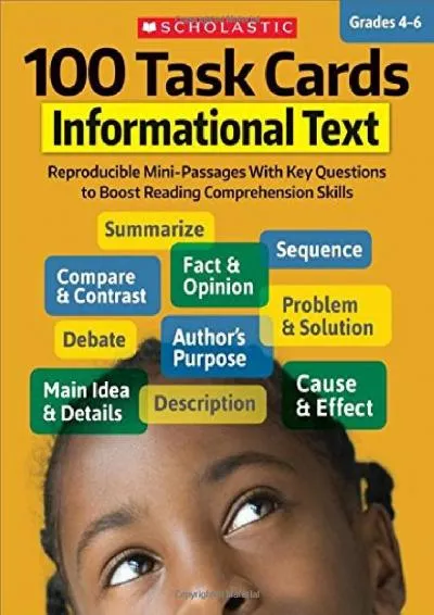 [DOWNLOAD] -  100 Task Cards: Informational Text: Reproducible Mini-Passages With Key Questions to Boost Reading Comprehension Skills