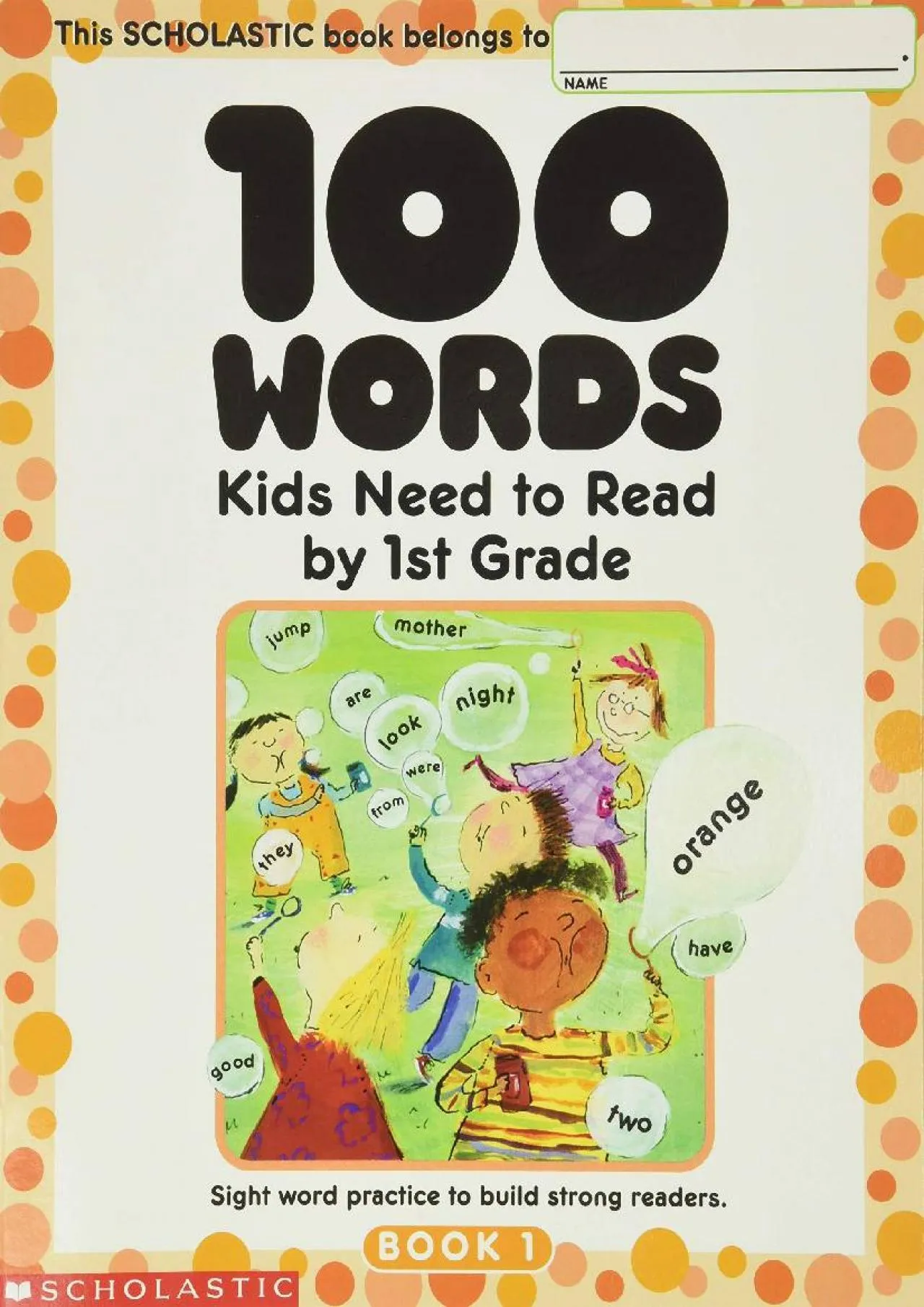 PDF-[READ] - 100 Words Kids Need to Read by 1st Grade: Sight Word Practice to Build Strong