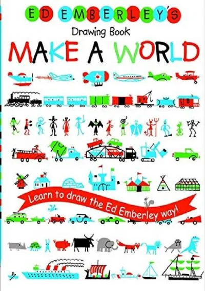 [DOWNLOAD] -  Ed Emberley\'s Drawing Book: Make a World (Ed Emberley Drawing Books)