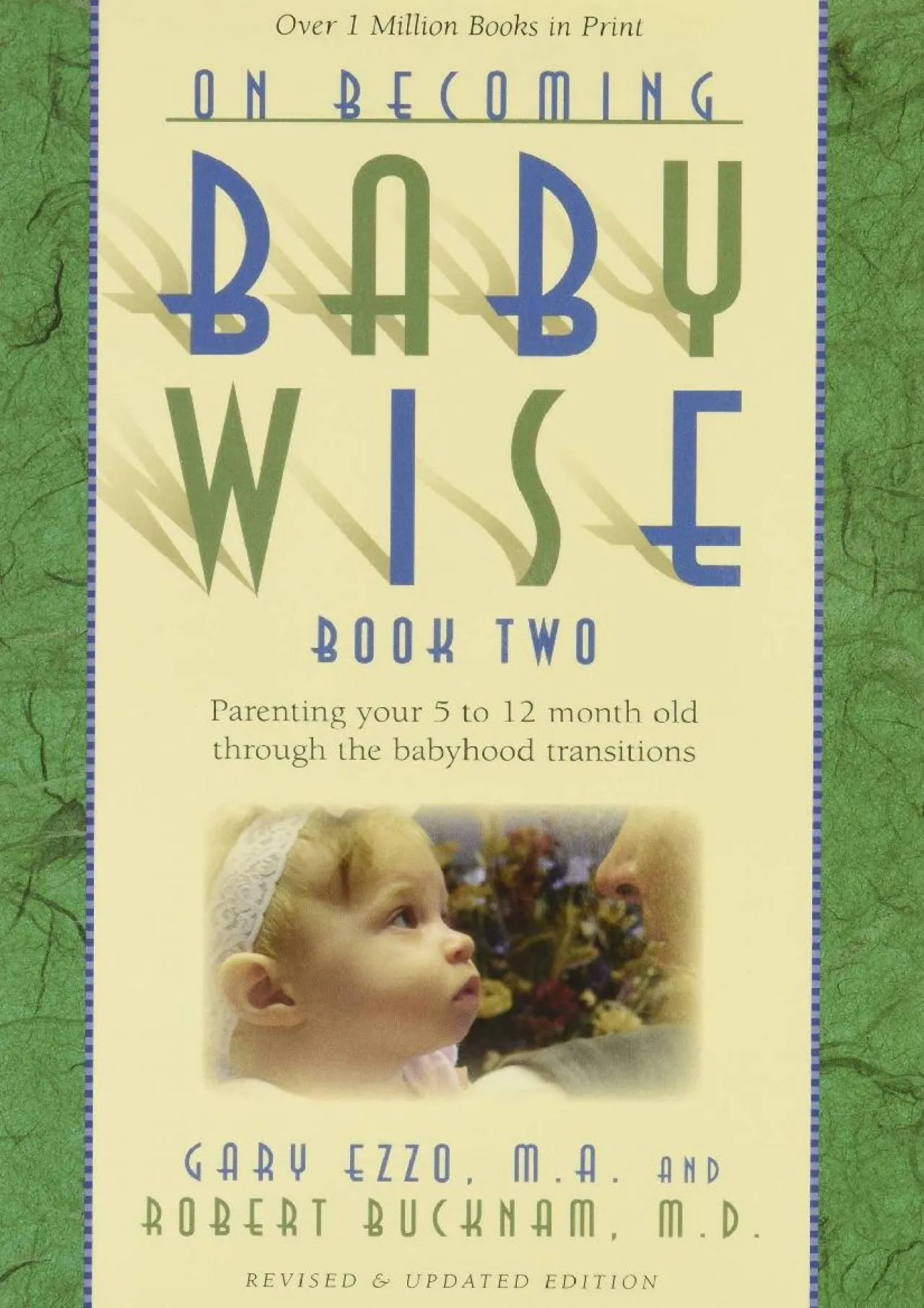 PDF-[DOWNLOAD] - On Becoming Babywise, Book Two: Parenting Your Five to Twelve-Month-Old