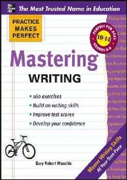[DOWNLOAD] -  Practice Makes Perfect Mastering Writing (Practice Makes Perfect Series)