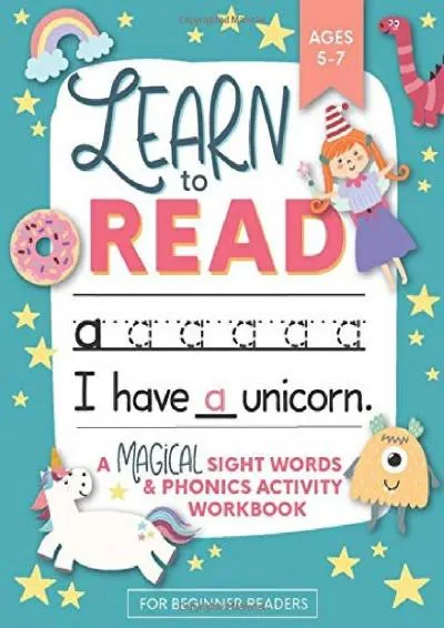 [EPUB] -  Learn to Read: A Magical Sight Words and Phonics Activity Workbook for Beginning Readers Ages 5-7: Reading Made Easy | Pre...