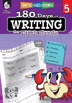 [READ] -  180 Days of Writing for Fifth Grade - An Easy-to-Use Fifth Grade Writing Workbook to Practice and Improve Writing Skills (...