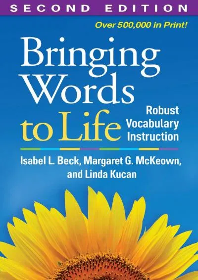 [DOWNLOAD] -  Bringing Words to Life, Second Edition: Robust Vocabulary Instruction