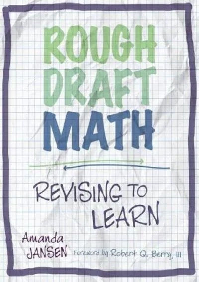 [EBOOK] -  Rough Draft Math: Revising to Learn