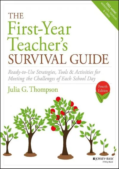 [EBOOK] -  The First-Year Teacher\'s Survival Guide: Ready-to-Use Strategies, Tools & Activities for Meeting the Challenges of Each Sc...