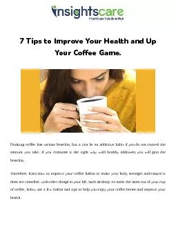 7 Tips to Improve Your Health and Up Your Coffee Game.