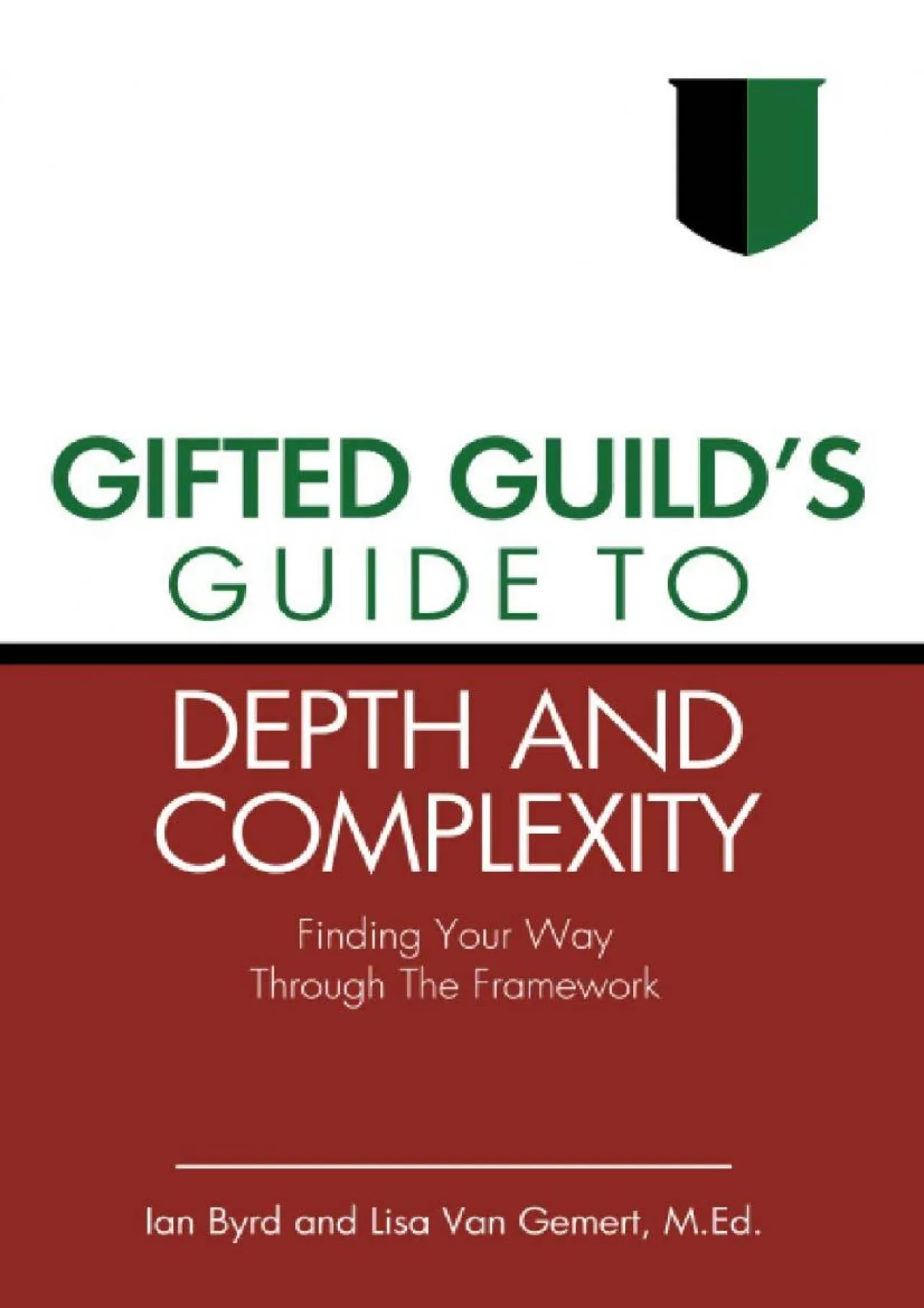 PDF-[EPUB] - Gifted Guild\'s Guide to Depth and Complexity: Finding Your Way Through the