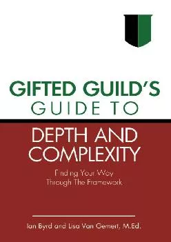 [EPUB] -  Gifted Guild\'s Guide to Depth and Complexity: Finding Your Way Through the Framework