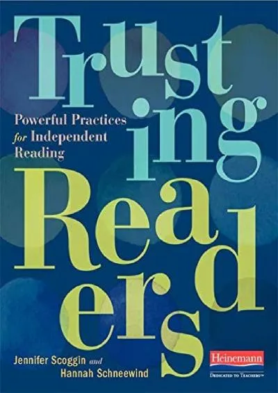 [EBOOK] -  Trusting Readers: Powerful Practices for Independent Reading