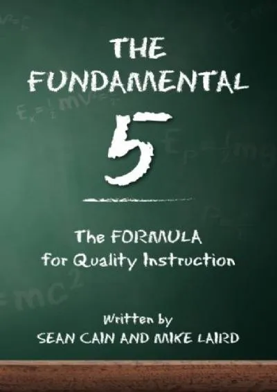 [DOWNLOAD] -  The Fundamental 5: The Formula for Quality Instruction