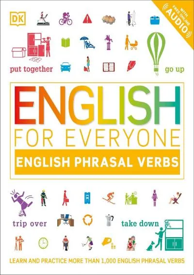 [EPUB] -  English for Everyone: Phrasal Verbs: An ESL Book of Over 1,000 English Phrasal Verbs in Use