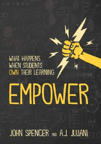 [EBOOK] -  Empower: What Happens When Students Own Their Learning