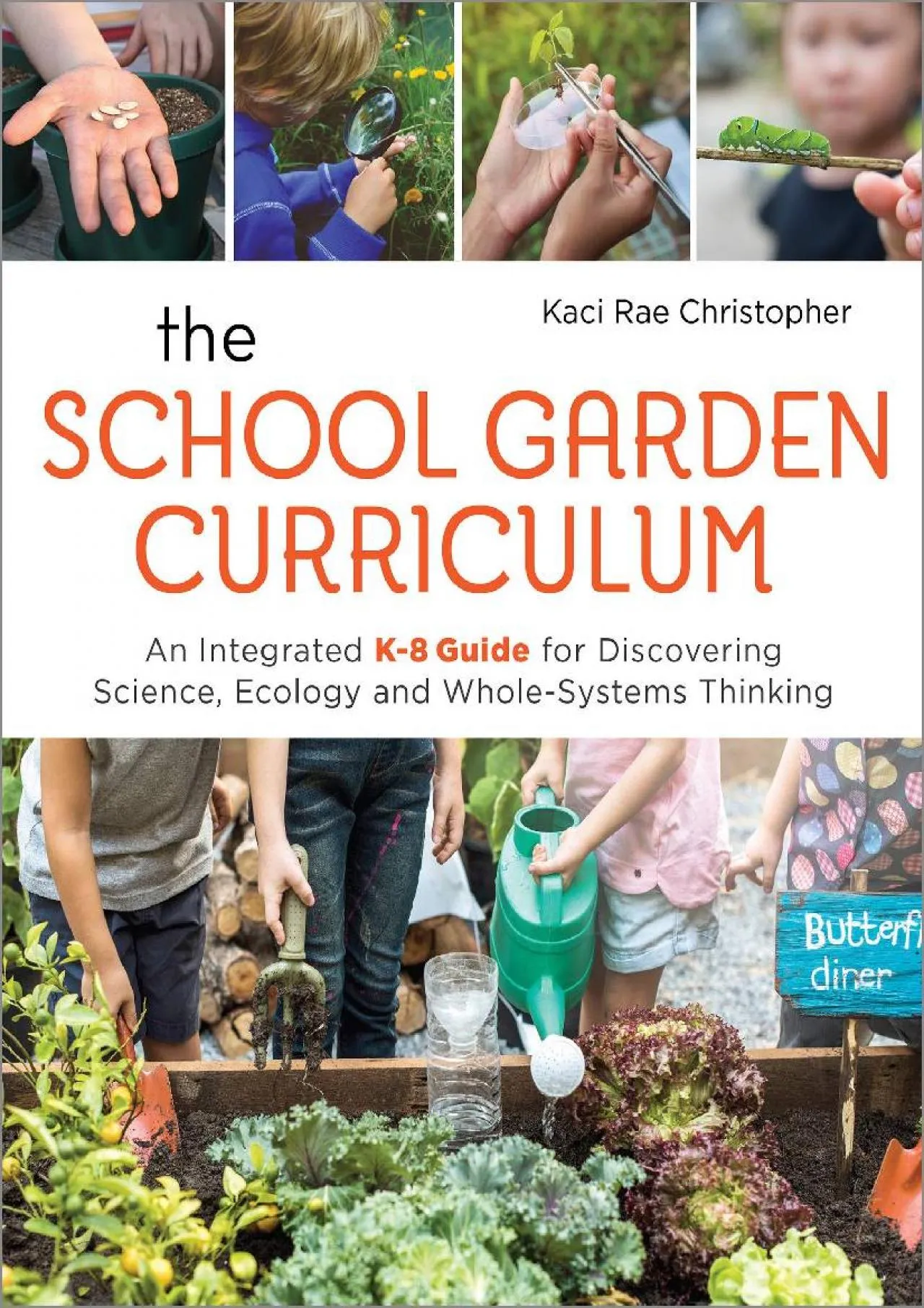 PDF-[READ] - The School Garden Curriculum: An Integrated K-8 Guide for Discovering Science,