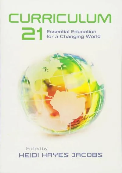 [DOWNLOAD] -  Curriculum 21: Essential Education for a Changing World (Professional Development)