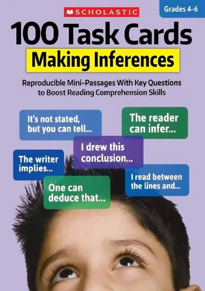 [DOWNLOAD] -  100 Task Cards: Making Inferences: Reproducible Mini-Passages With Key Questions to Boost Reading Comprehension Skills