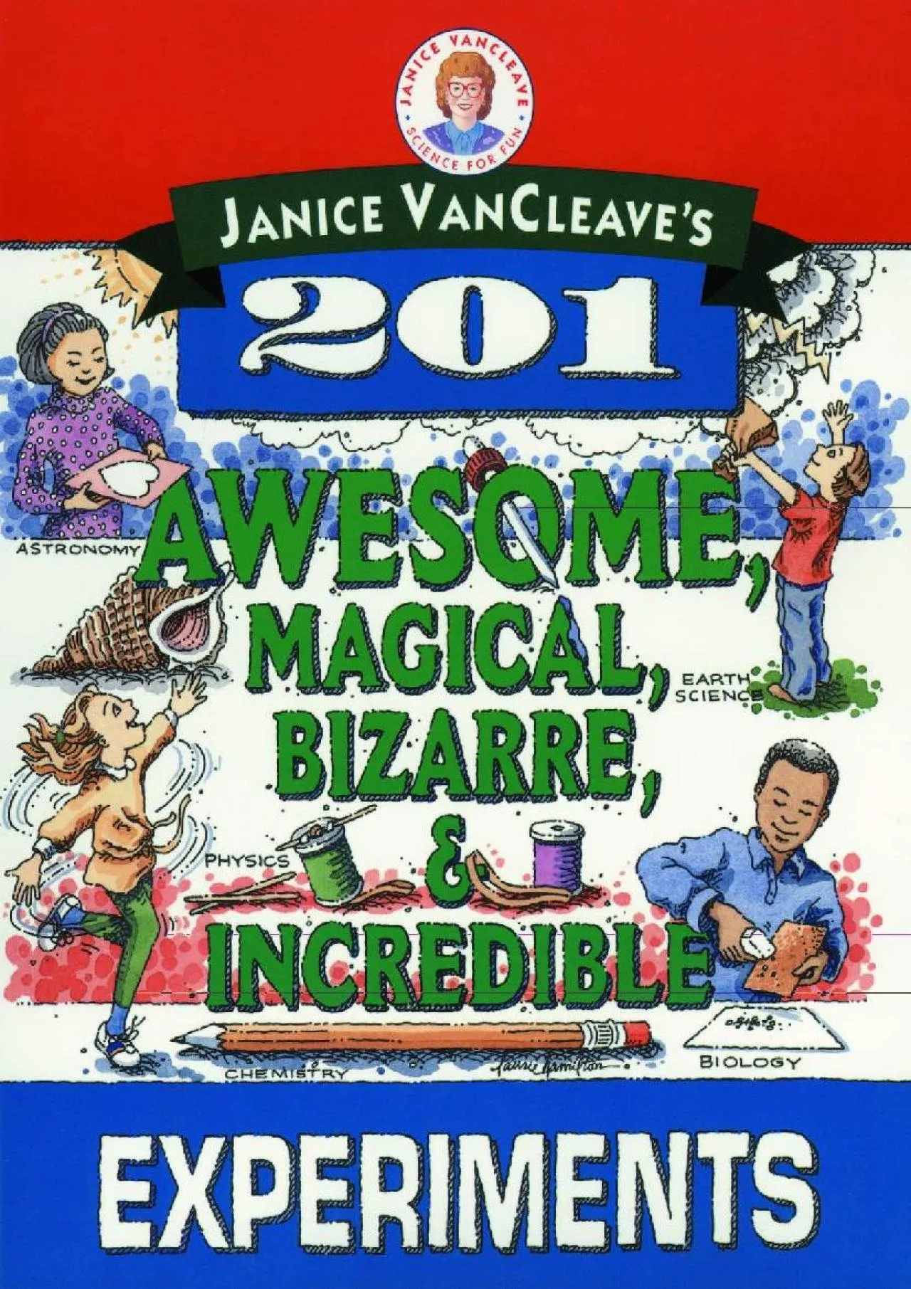 PDF-[READ] - Janice VanCleave\'s 201 Awesome, Magical, Bizarre, & Incredible Experiments