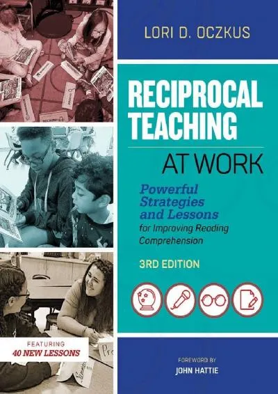 [EPUB] -  Reciprocal Teaching at Work: Powerful Strategies and Lessons for Improving Reading