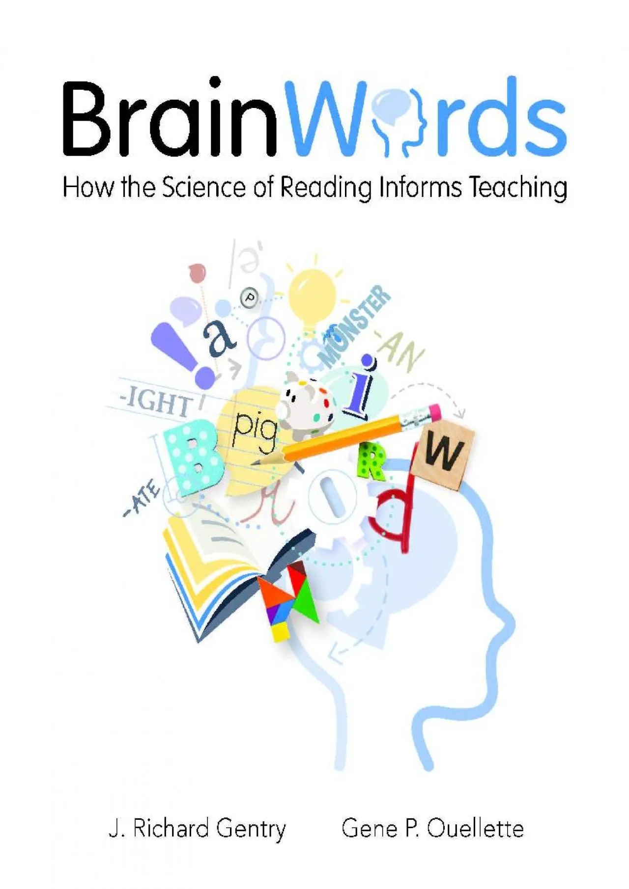 PDF-[READ] - Brain Words: How the Science of Reading Informs Teaching