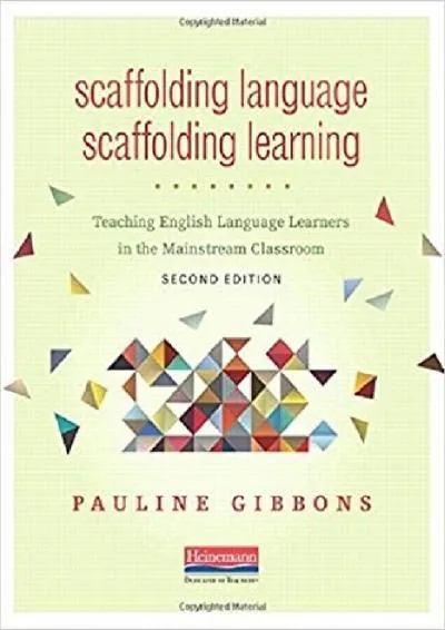 [EPUB] -  Scaffolding Language, Scaffolding Learning, Second Edition: Teaching English