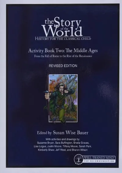 [EPUB] -  The Story of the World: History for the Classical Child, Activity Book 2: The