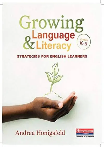 [DOWNLOAD] -  Growing Language and Literacy: Strategies for English Learners