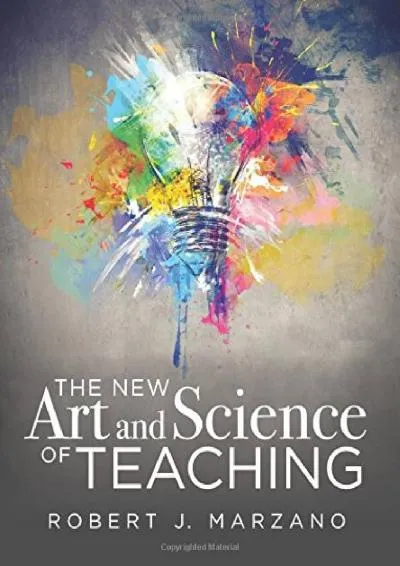 [EPUB] -  The New Art and Science of Teaching (More Than Fifty New Instructional Strategies for Academic Success) (The New Art and S...