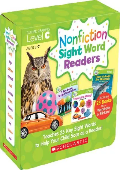 [EBOOK] -  Nonfiction Sight Word Readers Parent Pack Level C: Teaches 25 key Sight Words to Help Your Child Soar as a Reader!