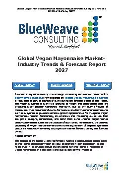 Global Vegan Mayonnaise Market Size, Share, Growth & Forecast 2027 | BlueWeave