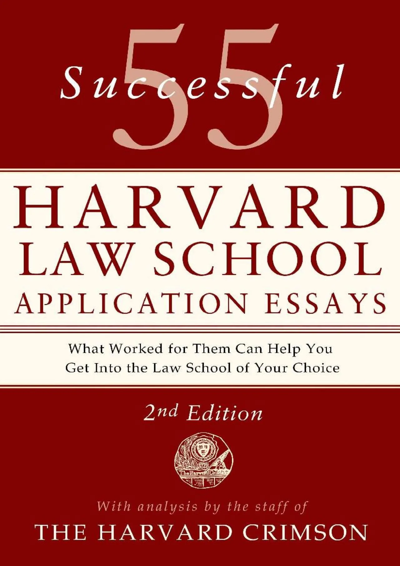 PDF-[EPUB] - 55 Successful Harvard Law School Application Essays, 2nd Edition: With Analysis