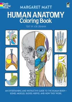 [EBOOK] -  Human Anatomy Coloring Book: an Entertaining and Instructive Guide to the Human Body - Bones, Muscles, Blood, Nerves and H...