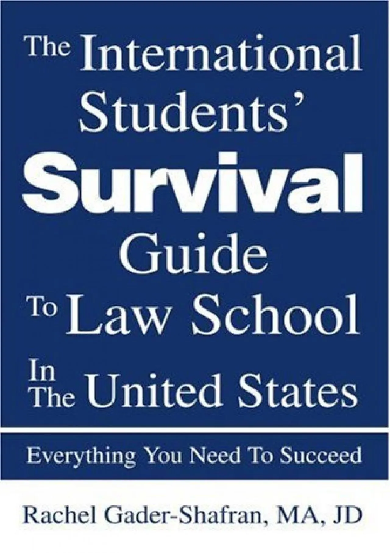 PDF-[READ] - The International Students\' Survival Guide To Law School In The United States: