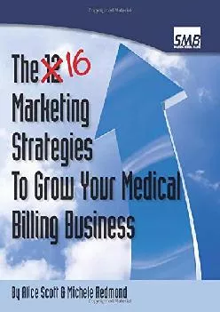 [DOWNLOAD] -  12 Marketing Strategies To Grow Your Medical Billing Business: Boost Your