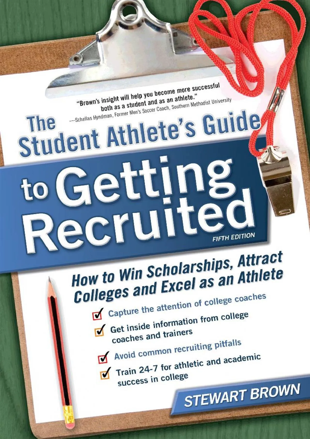 PDF-[DOWNLOAD] - The Student Athlete\'s Guide to Getting Recruited: How to Win Scholarships,