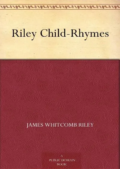 [EBOOK] -  Riley Child-Rhymes