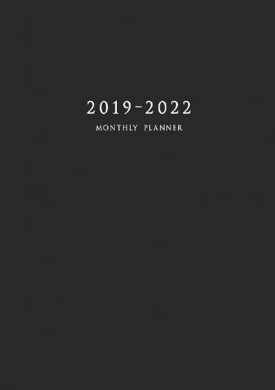 [EBOOK] -  2019-2022 Monthly Planner: Large Academic Year Planner with Inspirational Quotes and Black Cover (July 2019 - June 2022)